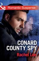 Conard County Spy - Rachel  Lee Conard County: The Next Generation
