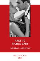 Rags To Riches Baby - Andrea Laurence Millionaires of Manhattan