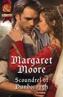 Scoundrel Of Dunborough - Margaret Moore Mills & Boon Historical