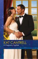 A Pregnancy Scandal - Kat Cantrell Mills & Boon Desire