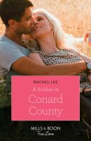 A Soldier In Conard County - Rachel  Lee Cowboys to Grooms