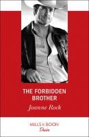 The Forbidden Brother - Joanne Rock The McNeill Magnates