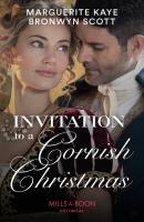 Invitation To A Cornish Christmas - Marguerite Kaye Mills & Boon Historical