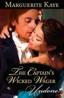 The Captain's Wicked Wager - Marguerite Kaye Mills & Boon Modern