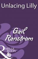 Unlacing Lilly - Gail Ranstrom Mills & Boon Historical