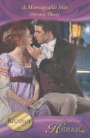 A Marriageable Miss - Dorothy Elbury Mills & Boon Historical