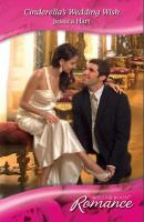 Cinderella's Wedding Wish - Jessica Hart Mills & Boon Romance