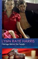 Marriage Behind the Façade - Lynn Raye Harris Mills & Boon Modern