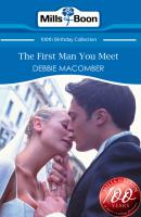 The First Man You Meet - Debbie Macomber Mills & Boon Short Stories
