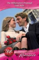 The Millionaire's Proposal - Trish Wylie Mills & Boon Romance