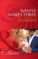 Nanny Makes Three - Cat Schield Mills & Boon Desire