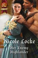 Her Enemy Highlander - Nicole Locke Mills & Boon Historical