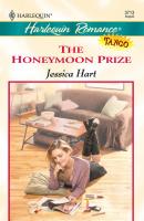 The Honeymoon Prize - Jessica Hart Mills & Boon Cherish