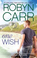 One Wish - Robyn Carr MIRA