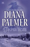 Paper Rose - Diana Palmer Mills & Boon M&B