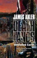 Wretched Earth - James Axler Gold Eagle
