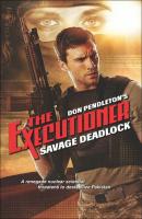 Savage Deadlock - Don Pendleton Gold Eagle Executioner