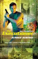 Jungle Justice - Don Pendleton Gold Eagle Executioner