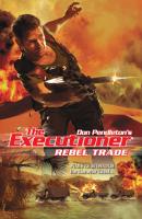 Rebel Trade - Don Pendleton Gold Eagle Executioner