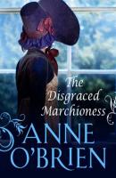 The Disgraced Marchioness - Anne O'Brien Mills & Boon M&B