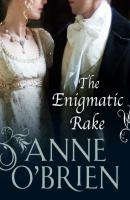 The Enigmatic Rake - Anne O'Brien Mills & Boon M&B