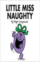 Little Miss Naughty - Roger  Hargreaves 