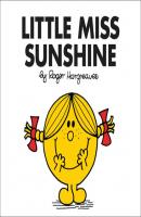 Little Miss Sunshine - Roger  Hargreaves Little Miss Classic Library