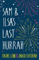 Sam and Ilsa's Last Hurrah - Rachel Cohn 