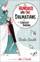 The Hundred and One Dalmatians Modern Classic - Dodie  Smith 
