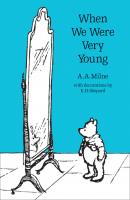 When We Were Very Young - A. A. Milne Winnie-the-Pooh – Classic Editions