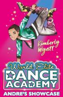 Andre's Showcase - Kimberly Wyatt World Elite Dance Academy