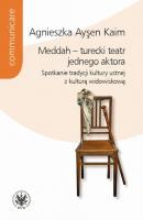 Meddah – turecki teatr jednego aktora - Agnieszka Aysen Kaim Communicare - historia i kultura