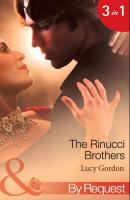 The Rinucci Brothers - Lucy Gordon Mills & Boon By Request