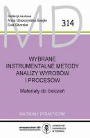 Wybrane instrumentalne metody analizy wyrobów i procesów - Katarzyna Pawlak-Lemańska Materiały dydaktyczne