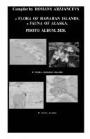 Flora of Hawaiian Islands. Fauna of Alaska. Photo Album. 2020 - Romans Arzjancevs 