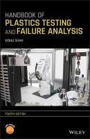 Handbook of Plastics Testing and Failure Analysis - Vishu Shah 