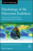 Paleobiology of the Polycystine Radiolaria - David Lazarus 