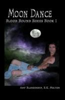 Moon Dance  - Amy Blankenship Blood Bound Book