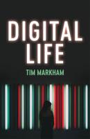 Digital Life - Tim Markham 
