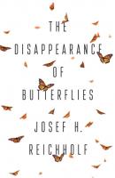 The Disappearance of Butterflies - Josef H. Reichholf 