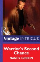 Warrior's Second Chance - Nancy Gideon Mills & Boon Intrigue