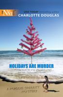 Holidays Are Murder - Charlotte Douglas Mills & Boon Silhouette