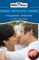 Assignment: Seduction - Cathy Williams Mills & Boon Short Stories