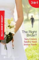 The Right Bride? - Jessica Steele Mills & Boon By Request