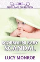 Scorsolini Baby Scandal - Lucy Monroe Mills & Boon Short Stories