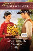 Mail Order Cowboy - Laurie Kingery Mills & Boon Historical