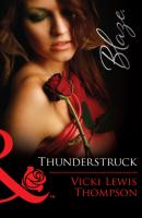 Thunderstruck - Vicki Lewis Thompson Mills & Boon Blaze