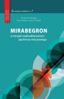 Mirabegron w terapii nadreaktywności pęcherza moczowego - Tomasz Rechberger 
