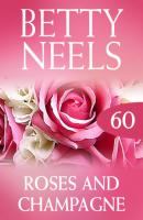 Roses and Champagne - Betty Neels Mills & Boon M&B