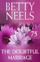 The Doubtful Marriage - Betty Neels Mills & Boon M&B